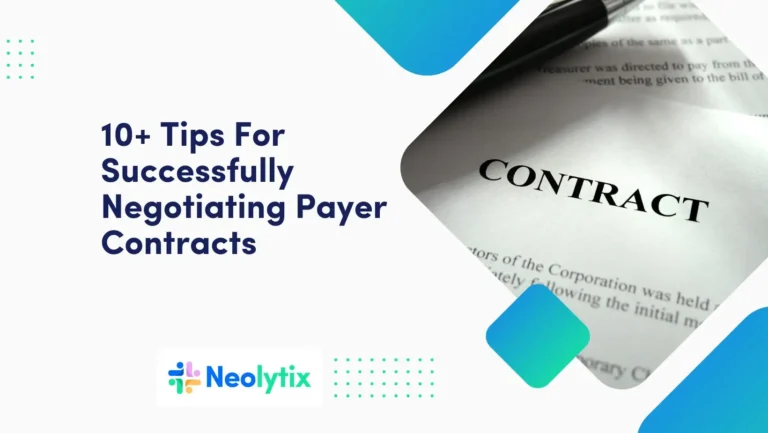 10+ Tips For Successfully Negotiating Payer Contracts